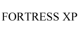 FORTRESS XP trademark