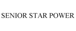 SENIOR STAR POWER trademark