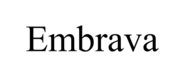 EMBRAVA trademark