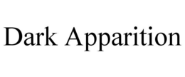 DARK APPARITION trademark
