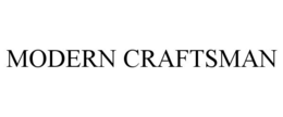 MODERN CRAFTSMAN trademark