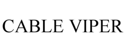 CABLE VIPER trademark