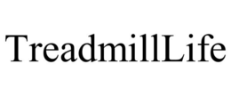 TREADMILLLIFE trademark