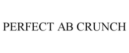 PERFECT AB CRUNCH trademark