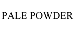 PALE POWDER trademark