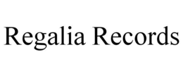 REGALIA RECORDS trademark