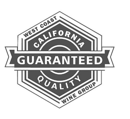 WEST COAST WINE GROUP CALIFORNIA QUALITY GUARANTEED trademark