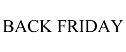 BACK FRIDAY trademark