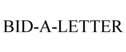 BID-A-LETTER trademark