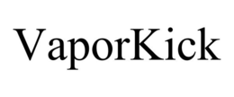 VAPORKICK trademark