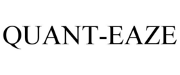 QUANT-EAZE trademark
