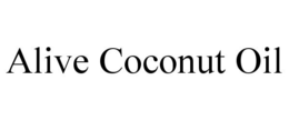 ALIVE COCONUT OIL trademark