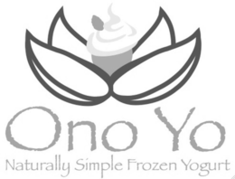 ONO YO NATURALLY SIMPLE FROZEN YOGURT trademark
