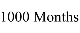 1000 MONTHS trademark
