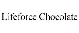 LIFEFORCE CHOCOLATE trademark