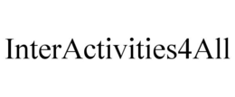 INTERACTIVITIES4ALL trademark