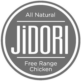 JIDORI ALL NATURAL FREE RANGE CHICKEN trademark