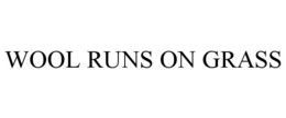 WOOL RUNS ON GRASS trademark