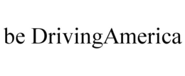 BE DRIVINGAMERICA trademark