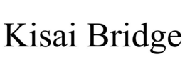 KISAI BRIDGE trademark