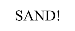 SAND! trademark