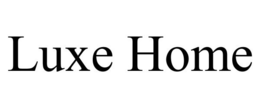 LUXE HOME trademark