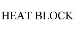 HEAT BLOCK trademark