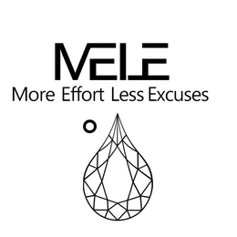 MELE MORE EFFORT LESS EXCUSES trademark