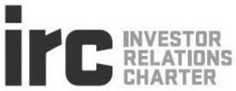 IRC INVESTOR RELATIONS CHARTER trademark