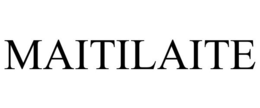 MAITILAITE trademark