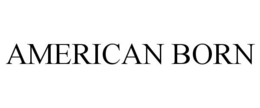 AMERICAN BORN trademark