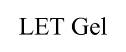 LET GEL trademark