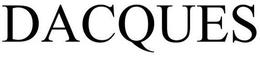 DACQUES trademark
