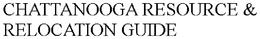 CHATTANOOGA RESOURCE & RELOCATION GUIDE trademark