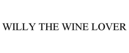 WILLY THE WINE LOVER trademark