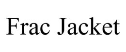 FRAC JACKET trademark