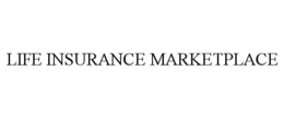 LIFE INSURANCE MARKETPLACE trademark