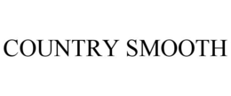COUNTRY SMOOTH trademark