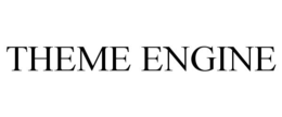 THEME ENGINE trademark