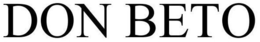 DON BETO trademark