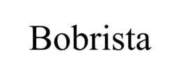 BOBRISTA trademark