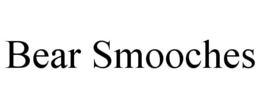 BEAR SMOOCHES trademark