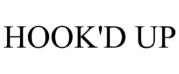 HOOK'D UP trademark