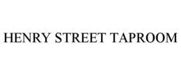 HENRY STREET TAPROOM trademark