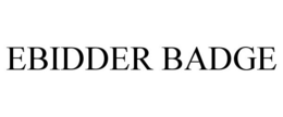 EBIDDER BADGE trademark