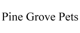 PINE GROVE PETS trademark