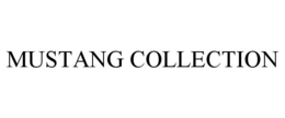 MUSTANG COLLECTION trademark