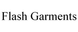 FLASH GARMENTS trademark