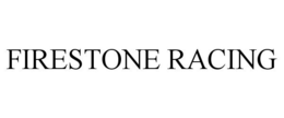 FIRESTONE RACING trademark