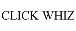 CLICK WHIZ trademark